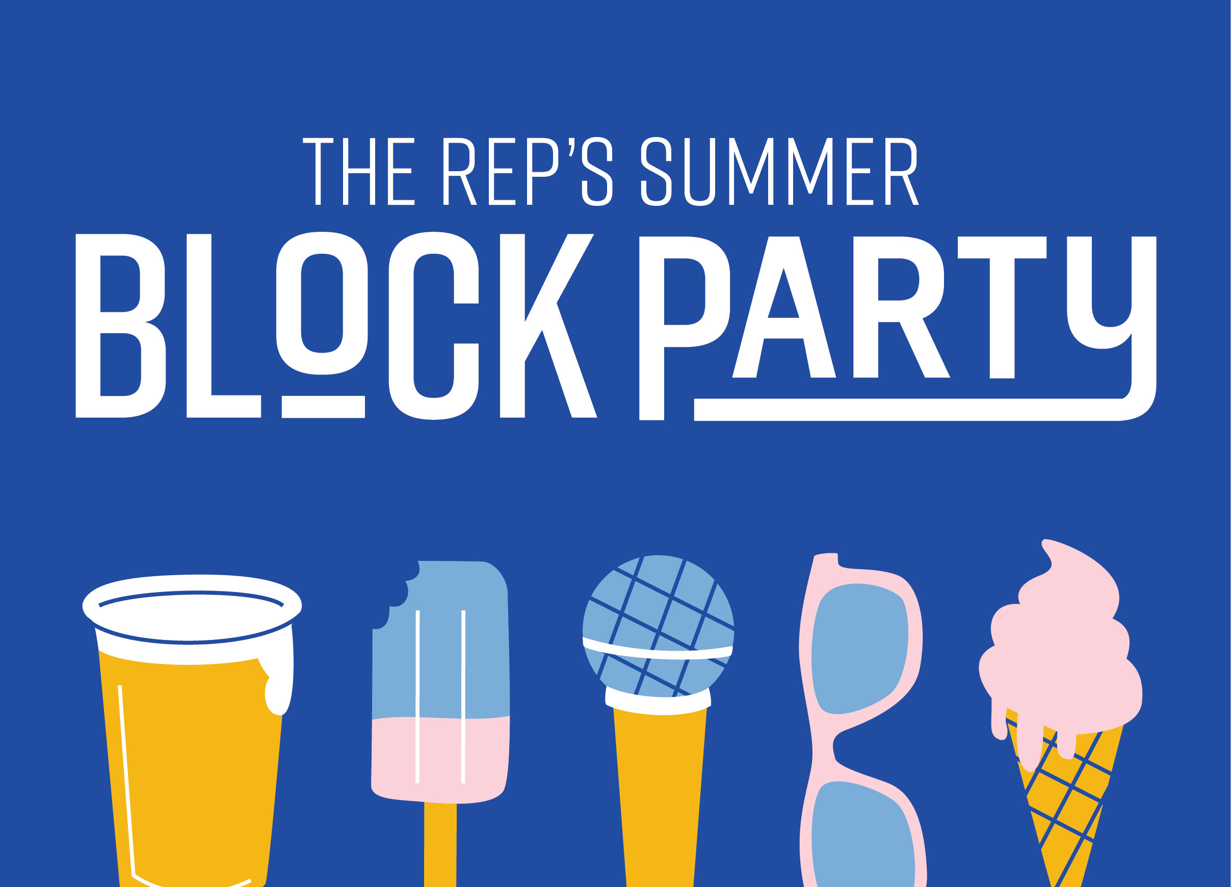 More Info for The Rep's 2019 Summer Block Party