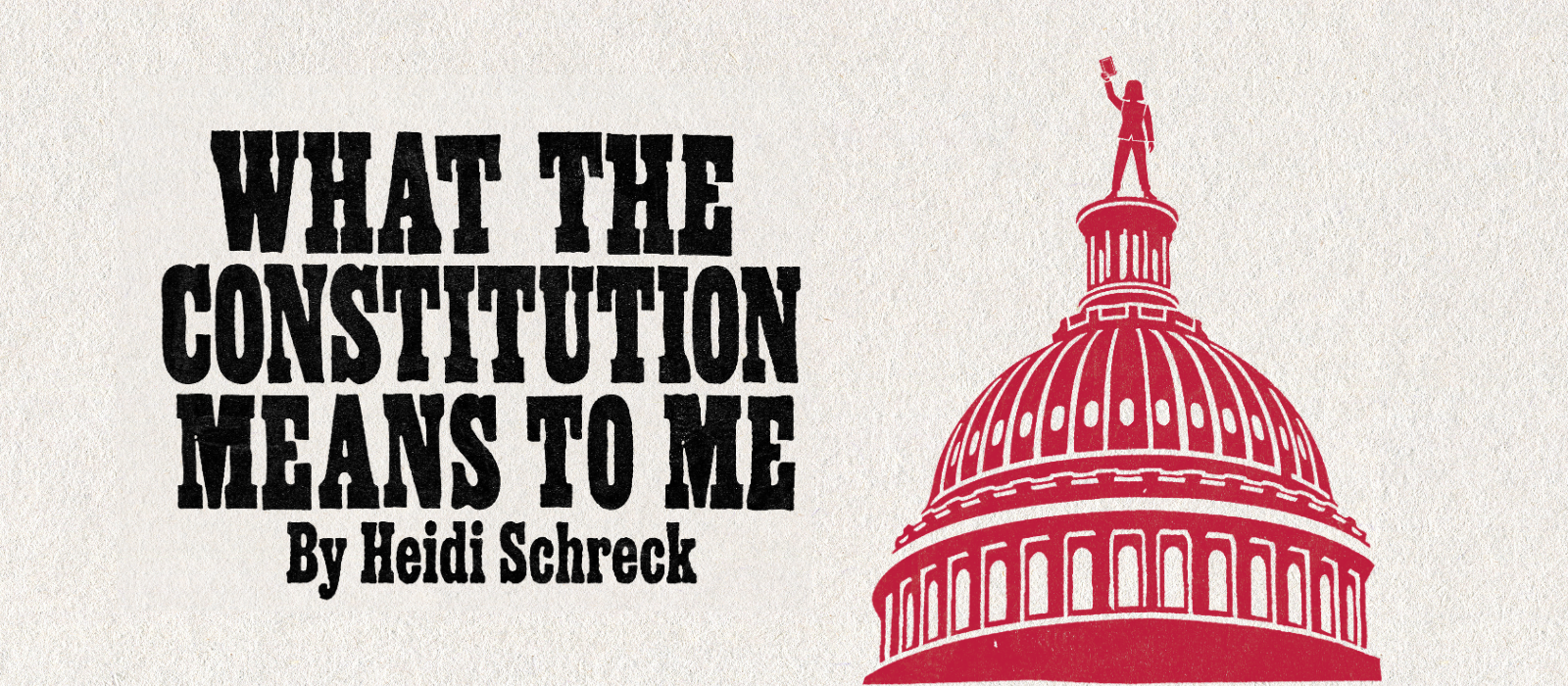 What The Constitution Means To Me