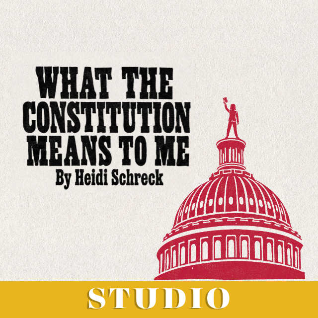 What The Constitution Means To Me
